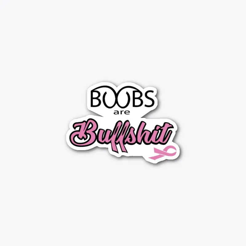 Boobs are Bullshit